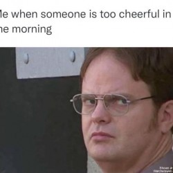 Not A Morning Person
